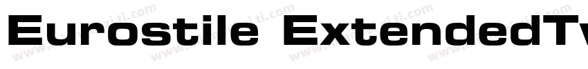 Eurostile ExtendedTwo Regular字体转换